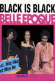 dvd диск с фильмом Belle Epoque "Black is black" (cd)